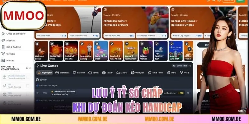 Lưu ý đến tỷ số chấp khi dự đoán kèo Handicap